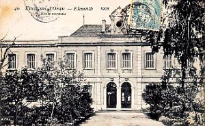Oran-Eckmulh - Ecole Normale - 1905